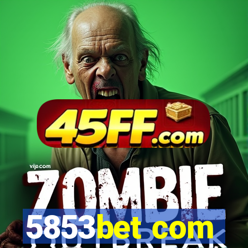 5853bet com